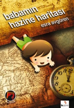 Babamın Hazine Haritası / Esra Avgören