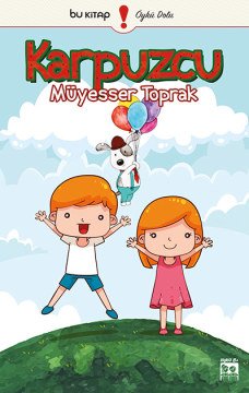 Karpuzcu / Müyesser Toprak