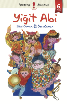 Yiğit Abi / Sibel Özman & Özge Özman