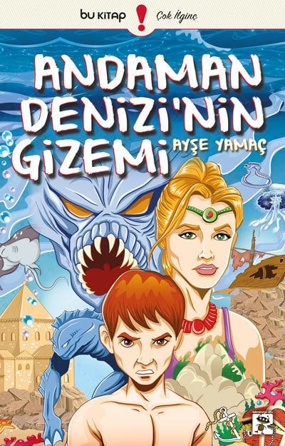 Andaman Denizi'nin Gizemi / Ayşe Yamaç