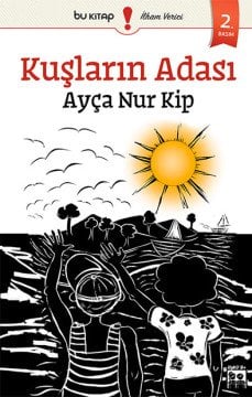 Kuşların Adası / Ayça Nur Kip