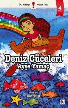Deniz Cüceleri / Ayşe Yamaç