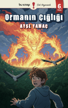 Ormanın Çığlığı / Ayşe Yamaç