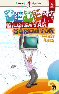Dedem Bilgisayar Öğreniyor / Cahit Kaya