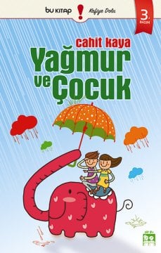 Yağmur ve Çocuk / Cahit Kaya