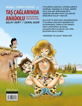 Neşeli Tarih Dizisi 1: Taş Çağlarında Anadolu