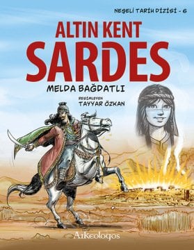 Neşeli Tarih Dizisi 6: Altın Kent Sardes
