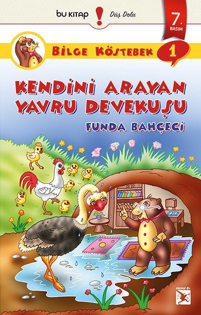 Bilge Köstebek 1: Kendini Arayan Yavru Devekuşu