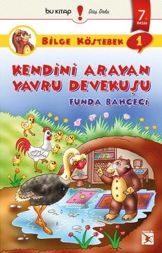 Bilge Köstebek 1: Kendini Arayan Yavru Devekuşu