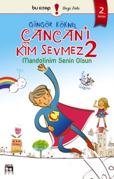 Cancan'ı Kim Sevmez 2: Mandolinim Senin Olsun / Güngör Köknel