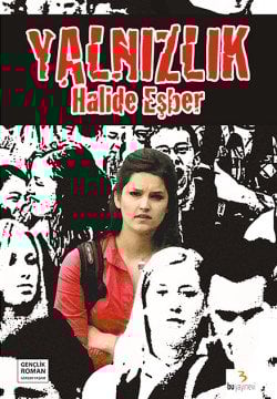 Yalnızlık / Halide Eşber