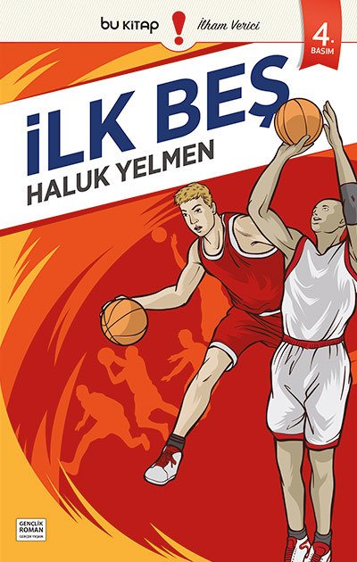 İlk Beş / M. Haluk Yelmen