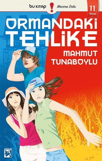 Ormandaki Tehlike / Mahmut Tunaboylu