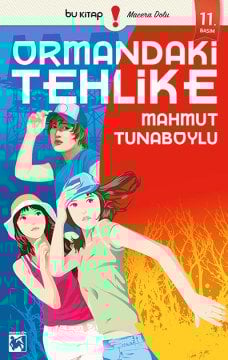 Ormandaki Tehlike / Mahmut Tunaboylu