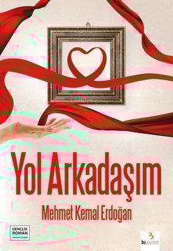 Yol Arkadaşım / Mehmet Kemal Erdoğan