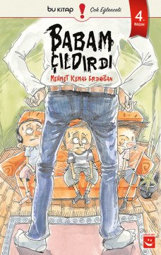 Babam Çıldırdı / Mehmet Kemal Erdoğan