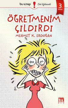Öğretmenim Çıldırdı / Mehmet Kemal Erdoğan