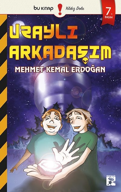 Uzaylı Arkadaşım / Mehmet Kemal Erdoğan