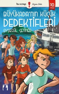 Büyükada'nın Küçük Dedektifleri / Ayşegül Çetiner