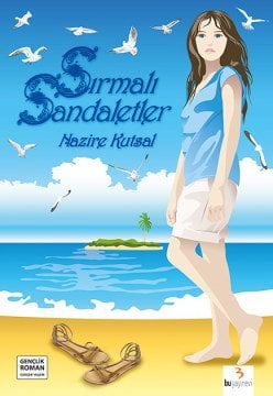 Sırmalı Sandaletler / Nazire Kutsal