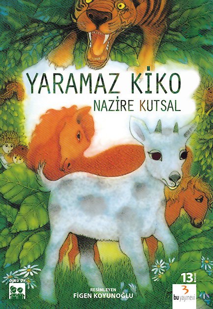 Yaramaz Kiko / Nazire Kutsal