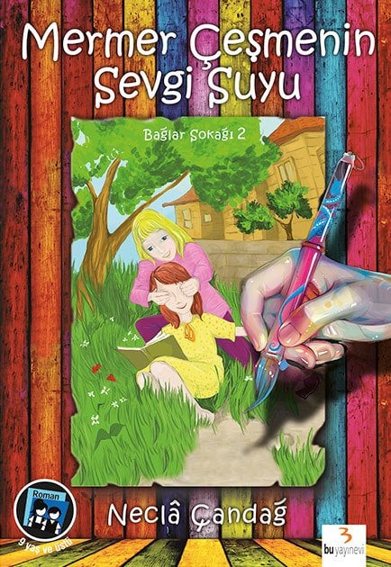 Bağlar Sokağı 2: Mermer Çeşmenin Sevgi Suyu / Necla Çandağ