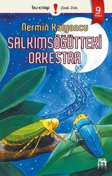 Salkımsöğütteki Orkestra / Nermin Şenol Kalyoncu