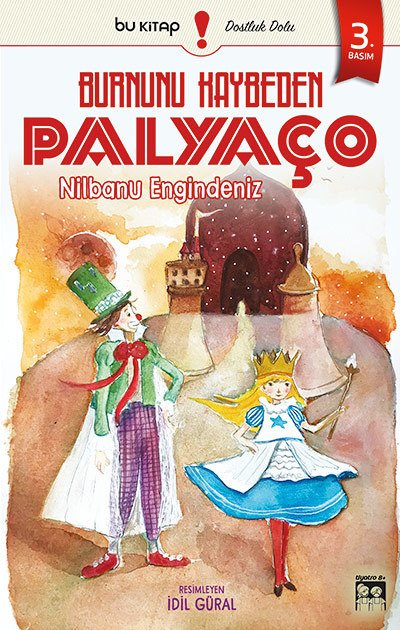 Burnunu Kaybeden Palyaço / Nilbanu Engindeniz