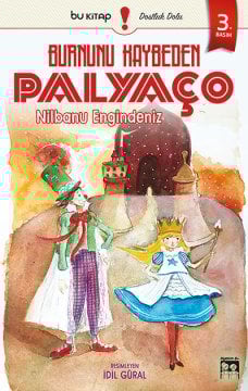 Burnunu Kaybeden Palyaço / Nilbanu Engindeniz