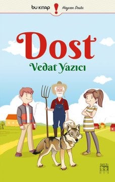 Dost / Vedat Yazıcı