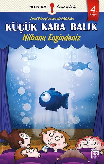 Küçük Kara Balık / Nilbanu Engindeniz