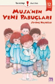 Musa’nın Yeni Pabuçları / Sevinç Kuşoğlu