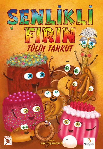 Şenlikli Fırın / Tülin Tankut