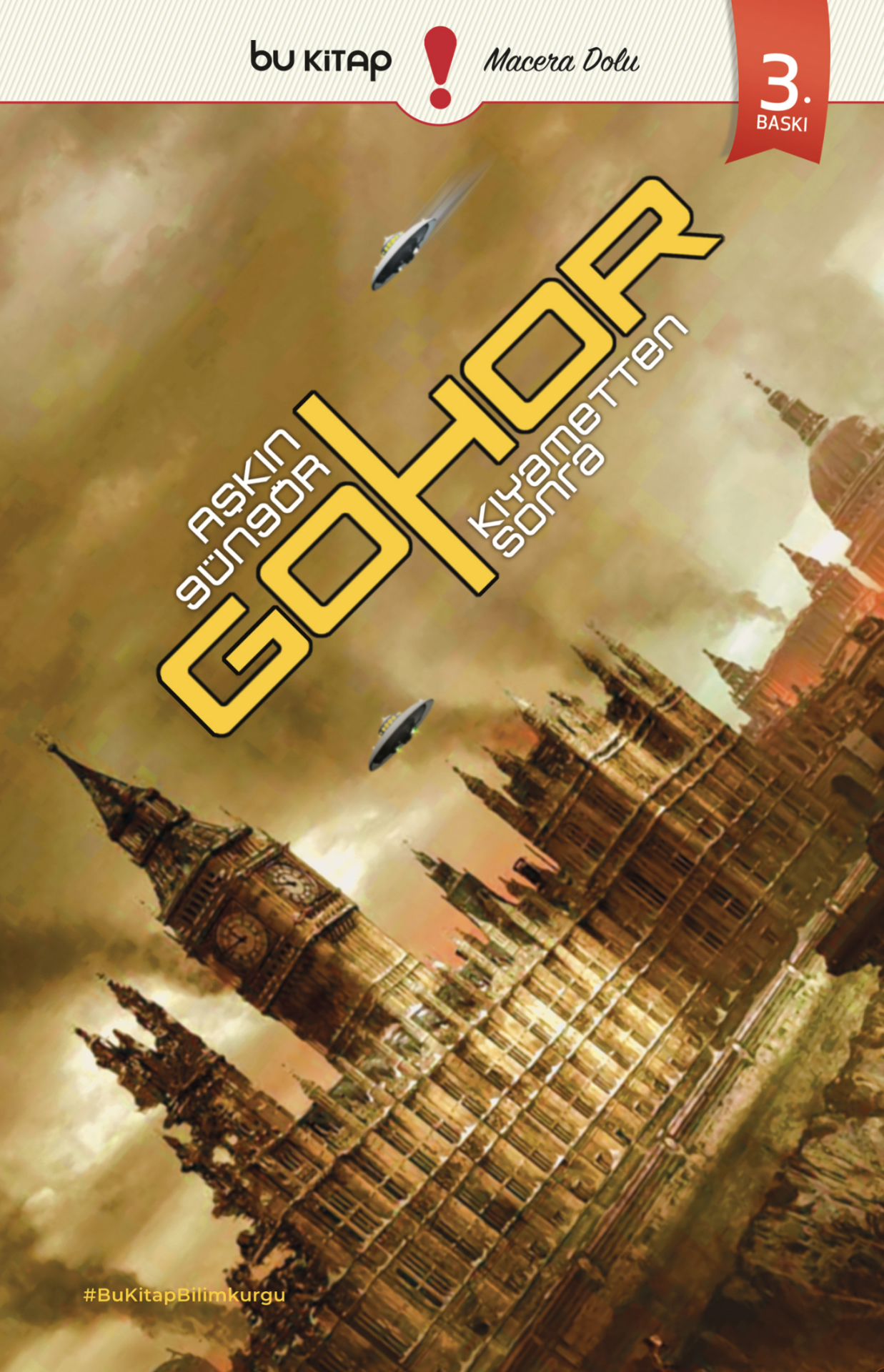 Gohor: Kıyametten Sonra / Aşkın Güngör