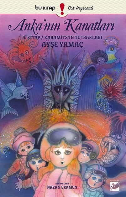 Anka'nın Kanatları 3 - Karamits'in Tutsakları / Ayşe Yamaç