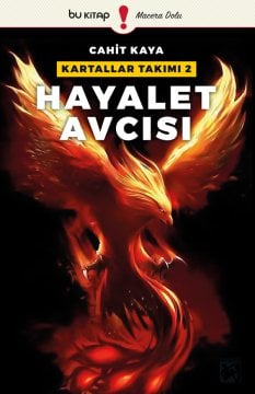 Kartallar Takımı Hayalet Avcısı / Cahit Kaya