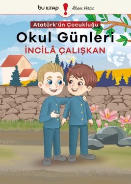 Atatürk'ün Çocukluğu 2 - Okul Günleri