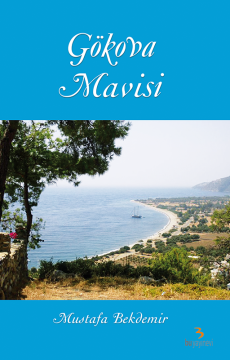 Gökova Mavisi / Mustafa Bekdemir