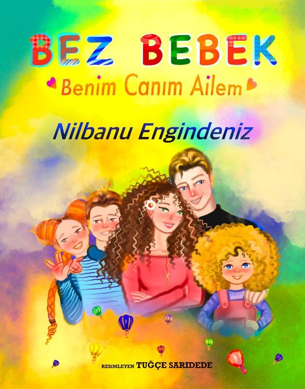 Bez Bebek - Benim Canım Ailem / Nilbanu Engindeniz