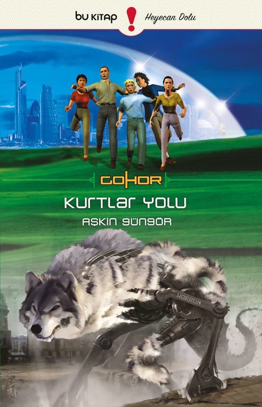 Gohor Kurtlar Yolu / Aşkın Güngör