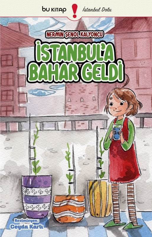 İstanbul'a Bahar Geldi / Nermin Şenol Kalyoncu